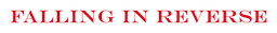 Falling in Reverse logo, wordmark version, on a transparent background